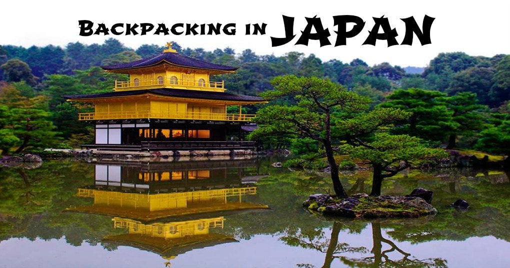  Backpacking in Japan - Travel on any Budget