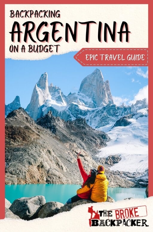 Backpacking Argentina (INDEPTH 2023 Travel Guide)