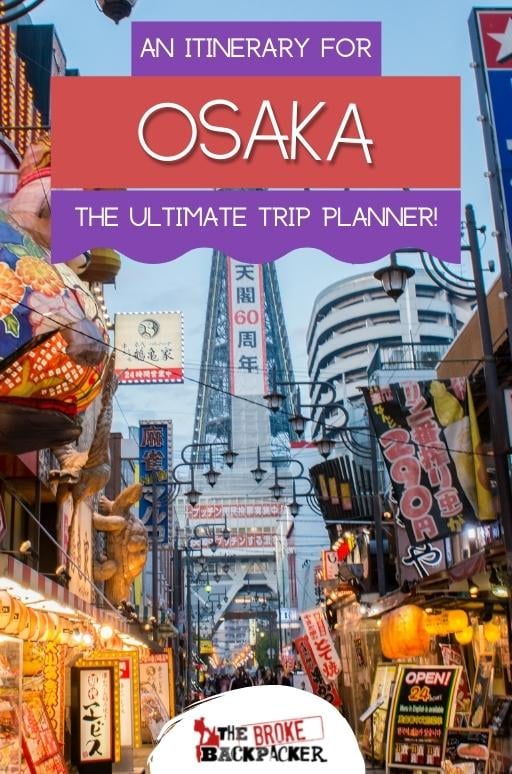 Our 3Day Osaka Itinerary (2023 Guide)