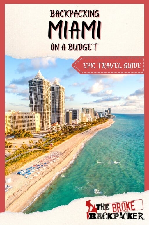 Backpacking Miami The ULTIMATE Miami Travel Guide (2024)