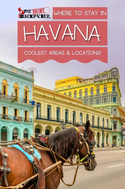 Where to Stay in Havana: The BEST Areas in 2024