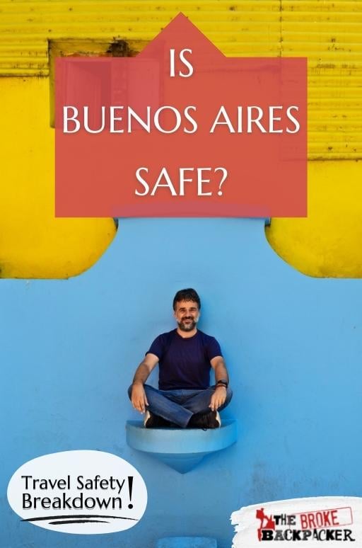 Is Buenos Aires Safe? (What to KNOW for 2024)
