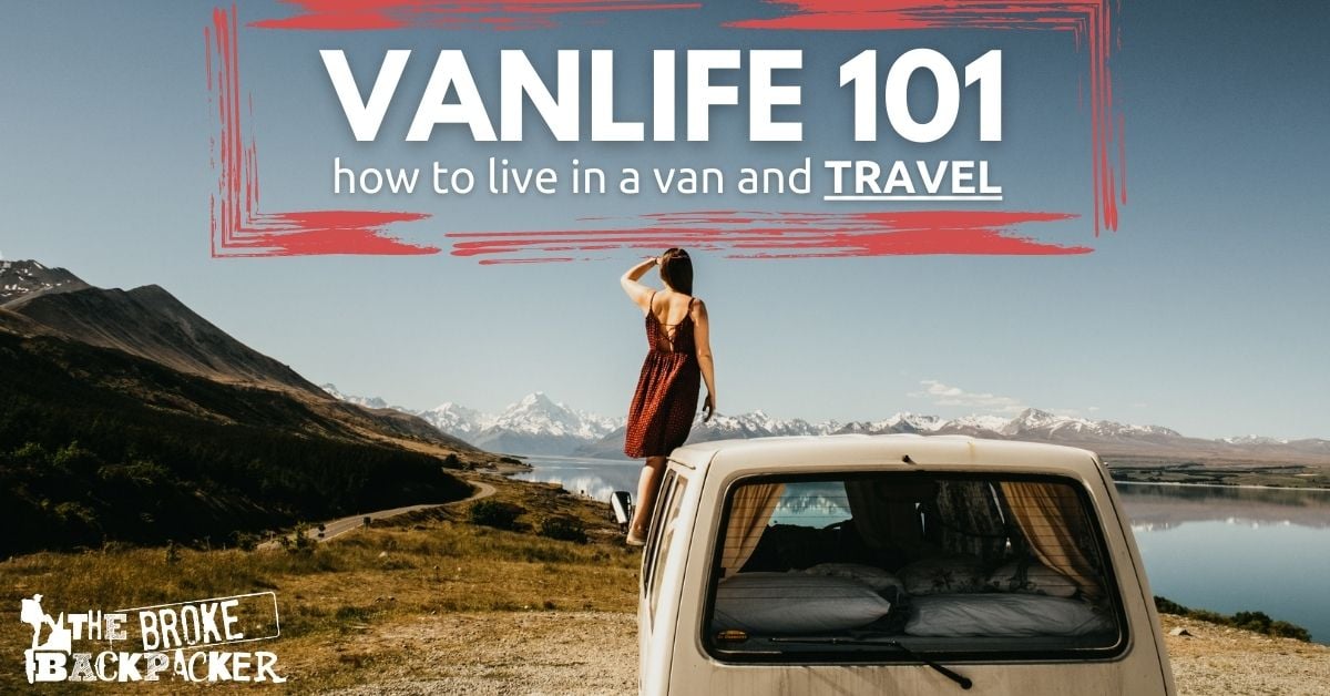 101 Van Life Essentials You Don't Want To Forget