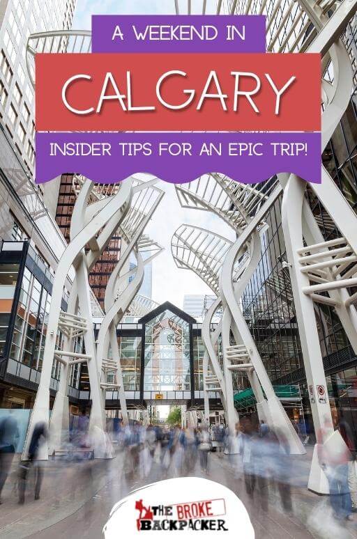 WEEKEND In Calgary - 48 Hour Guide (2024)