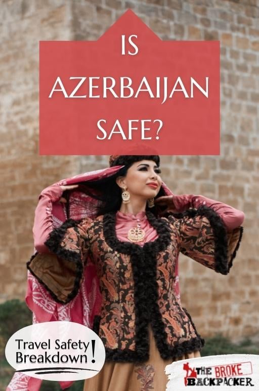 is azerbaijan safe to travel now