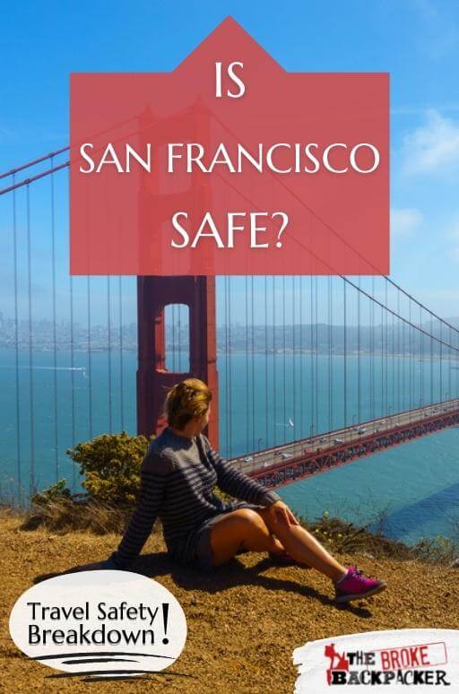Is San Francisco Safe Pin 