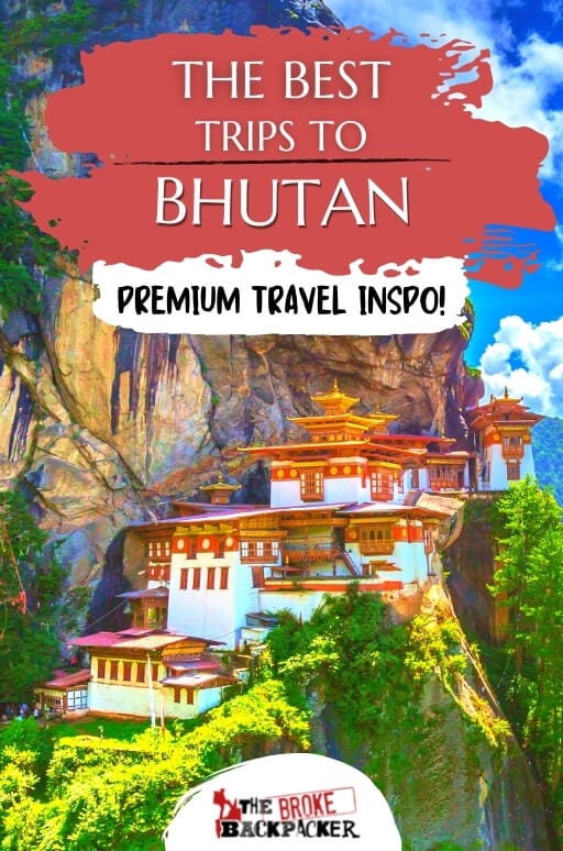 Best Trips to Bhutan EPIC Tours For 2024