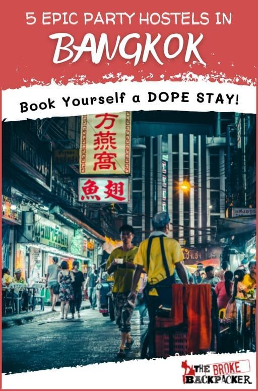 The BEST Party Hostels In Bangkok: 2024 Edition