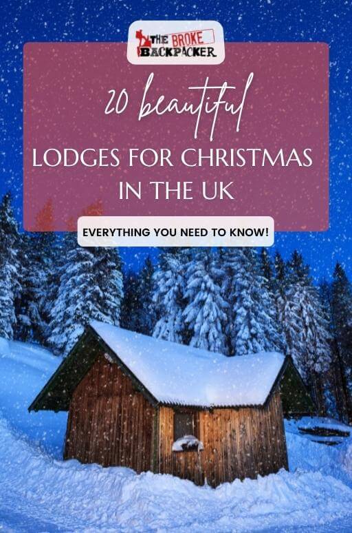 20 BEAUTIFUL Lodges for Christmas in the UK 2024