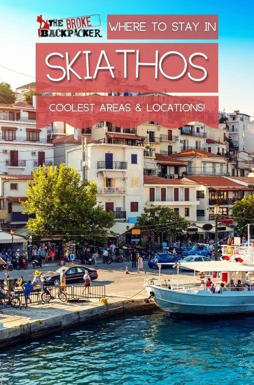 Where To Stay In Skiathos The Best Areas In 2025