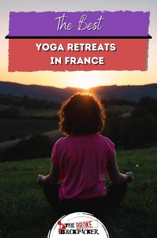 10 of the Best Yoga Retreats in France