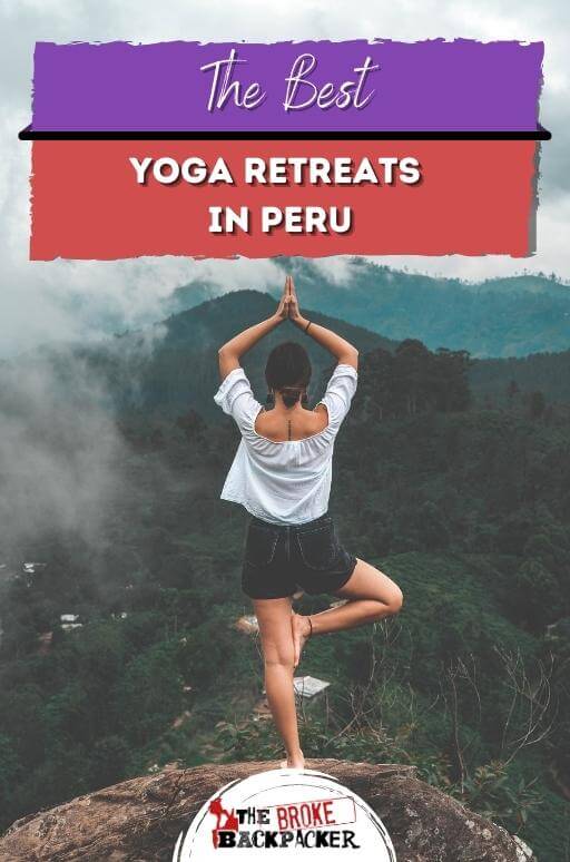 10 STUNNING Yoga Retreats in Peru (2024 Edition)