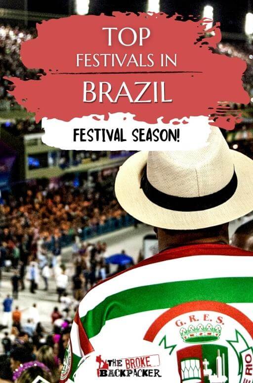 9 AMAZING Festivals in Brazil You Must Go To