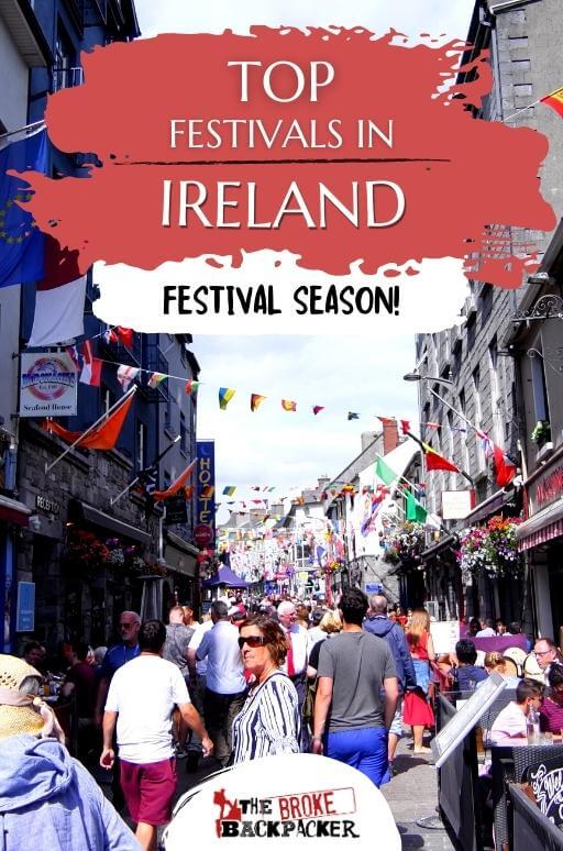 11 AMAZING Festivals in Ireland You Must Go To