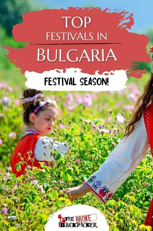 10 AMAZING Festivals in Bulgaria You Must Go To
