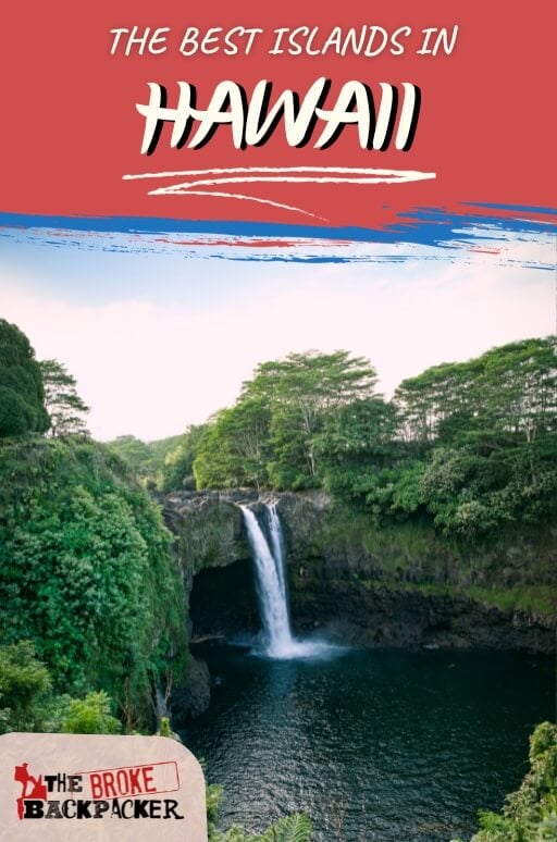 6 AWESOME Islands In Hawaii 2024 Insider Guide   Best Islands In Hawaii Pin 