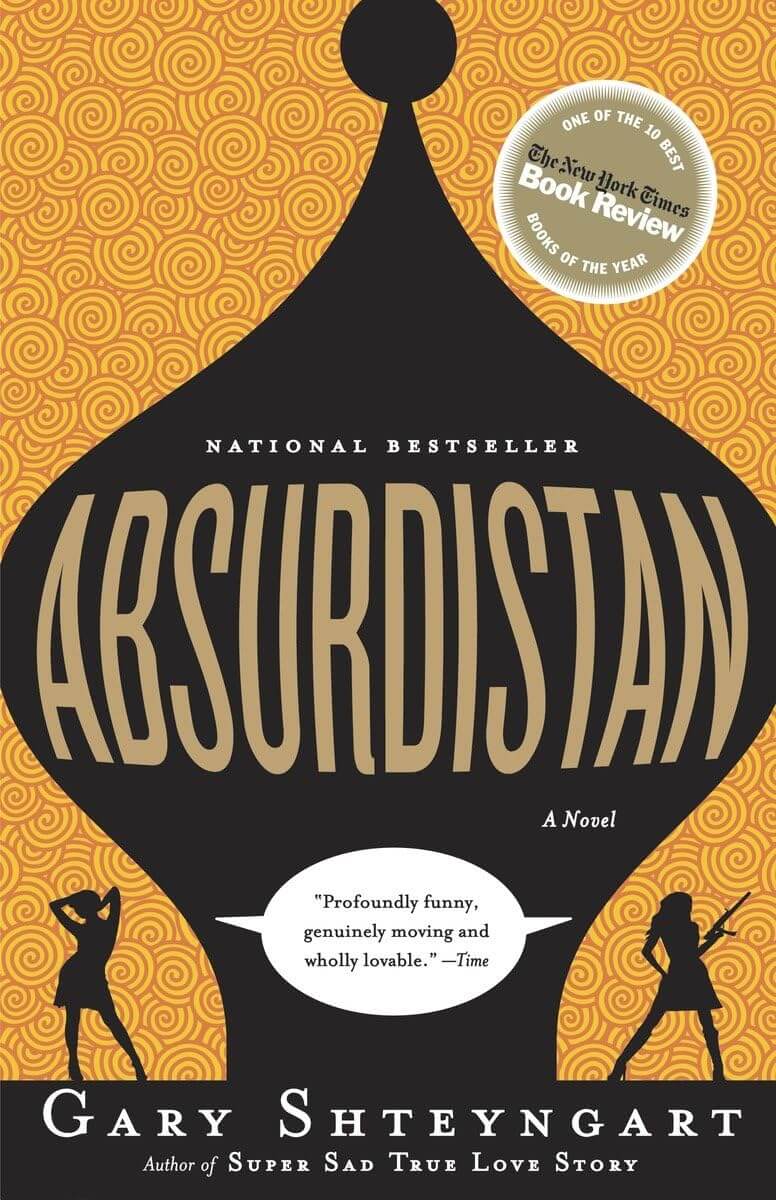 Absurdistan By Gary Shteyngart