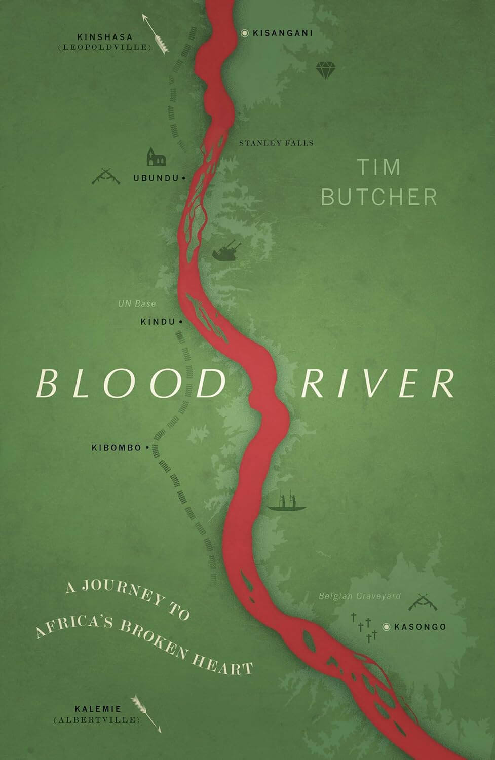 Blood River By Tim Butcher