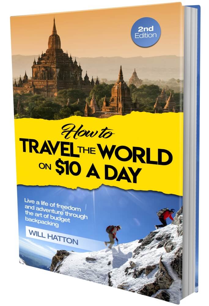 Second Edition (Travel the World on $10 a Day)