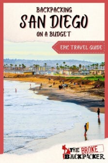 Backpacking San Diego - The ULTIMATE San Diego Travel Guide (2024)