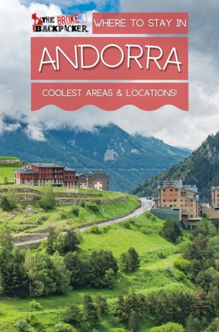 Where To Stay In Andorra Guide To The Best Places In 2024   Where To Stay Andorra Pin 520x674 