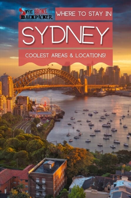 Where To Stay In Sydney: The BEST Areas In 2024