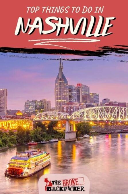 The 10 Best Things To Do In Nashville 2023 • Updated
