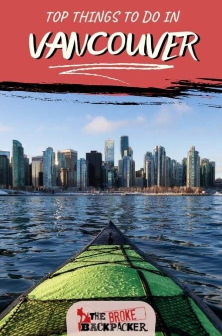 23 Things To Do In Vancouver | Activities, Extras + More In 2024