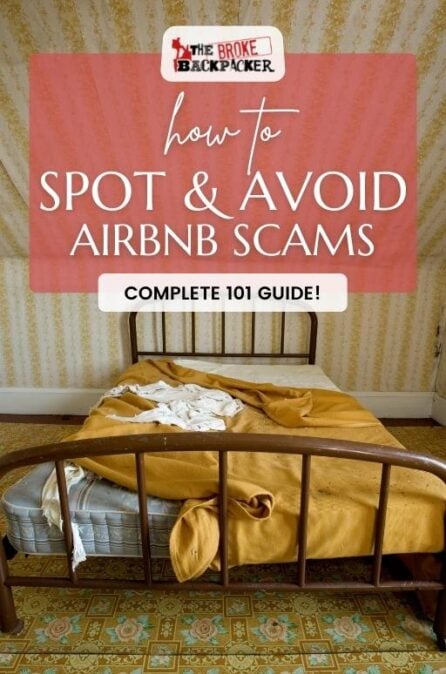 How To Spot & Avoid Airbnb Scams - We Learned The Hard Way!