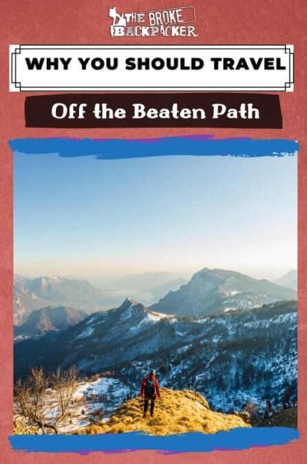 off the beaten path travel ideas