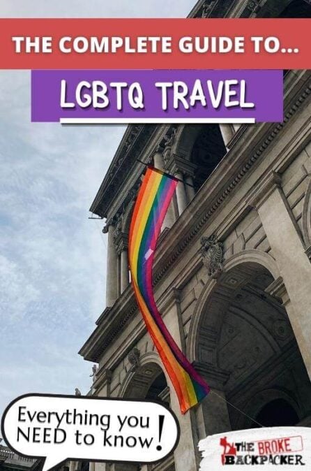 The LGBT Travel Guide (A FABULOUS Guide To Gay Travel • 2024)