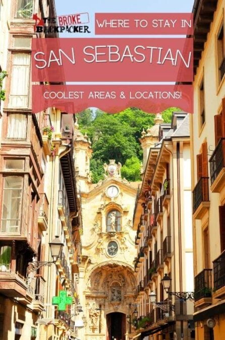 Where To Stay In San Sebastian: The BEST Areas In 2024