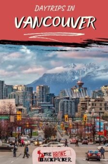 Day Trips in Vancouver Pinterest Image