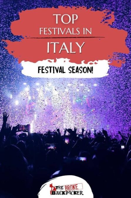 11 AMAZING Festivals in Italy You Must Go To