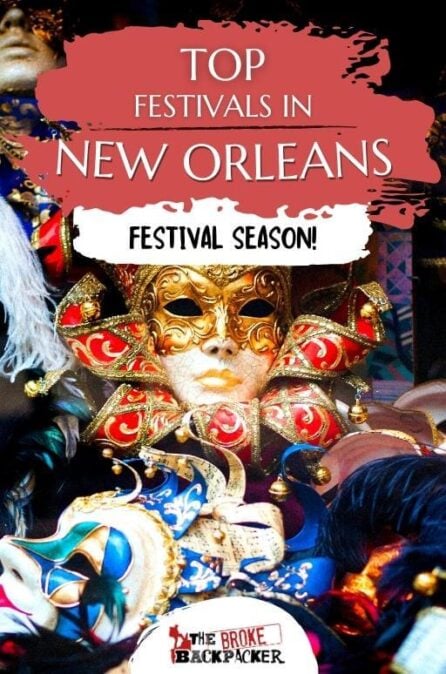 11 AMAZING Festivals In New Orleans You Must Go To