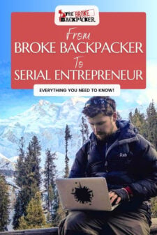 From Broke Backpacker to Serial Entrepreneur Pinterest Image